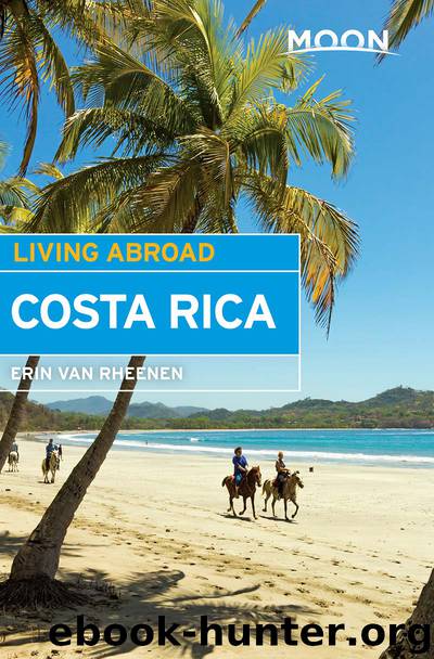 Moon Living Abroad Costa Rica by Erin Van Rheenen