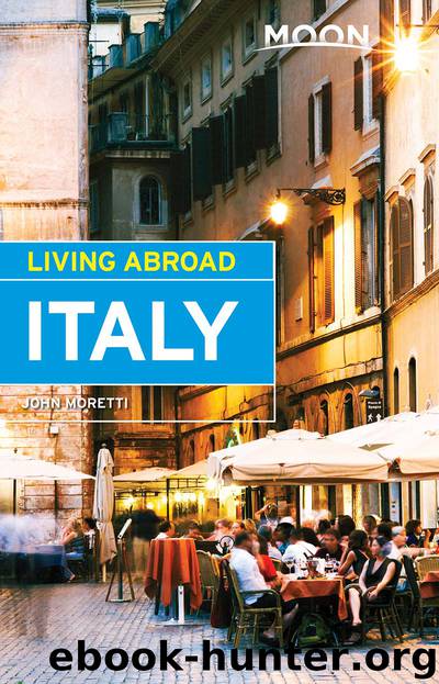Moon Living Abroad Italy by John Moretti