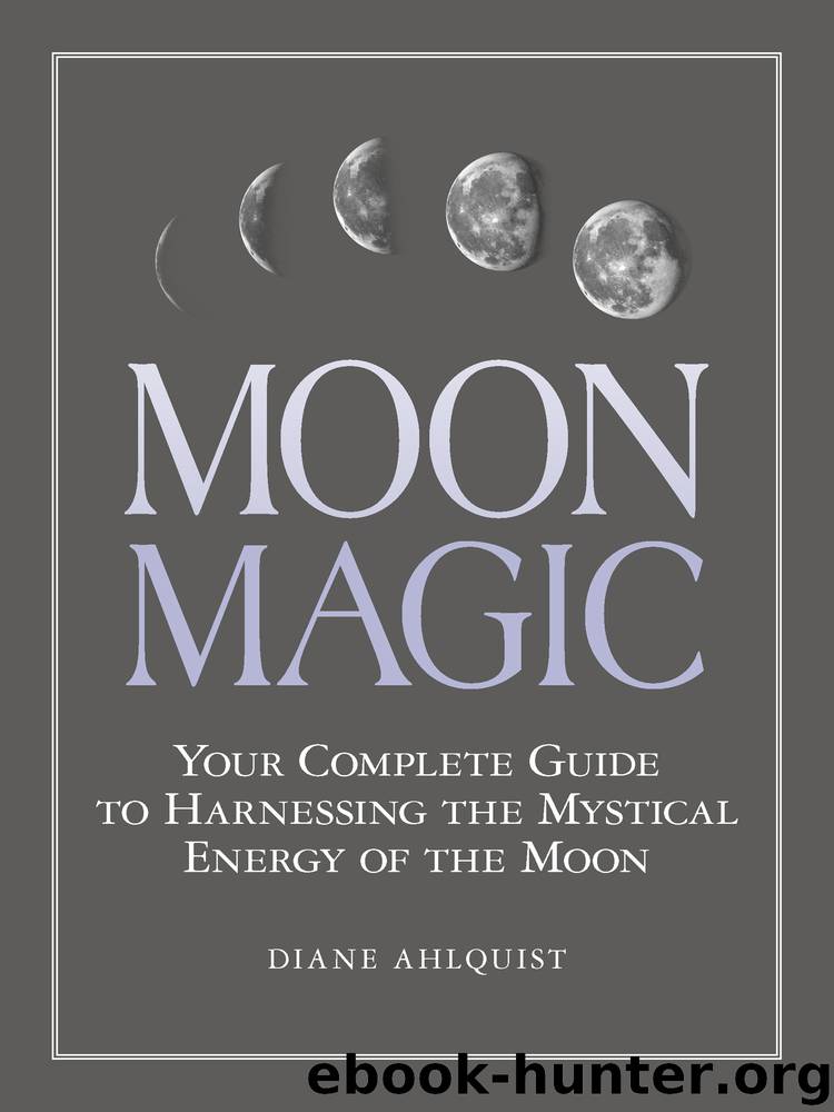 Moon Magic by Diane Ahlquist
