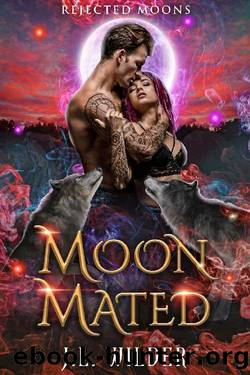 Moon Mated (Rejected Moons Book 3) by J.L. Wilder