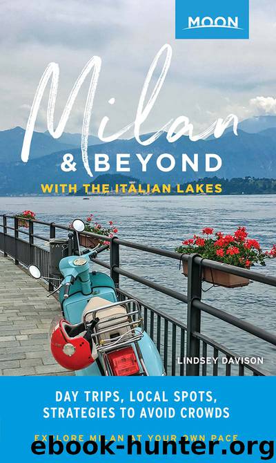 Moon Milan & Beyond--With the Italian Lakes by Lindsey Davison