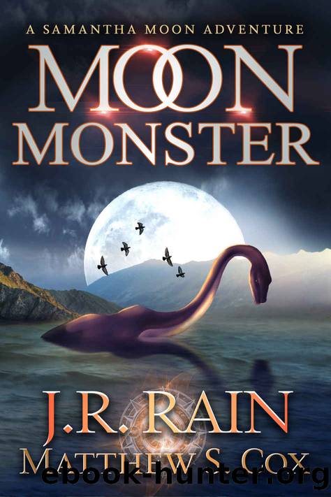 Moon Monster (Samantha Moon Adventures Book 2) by J.R. Rain & Matthew S. Cox