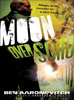 Moon Over Soho by Ben Aaronovitch
