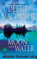 Moon Over Water by Debbie MacOmber