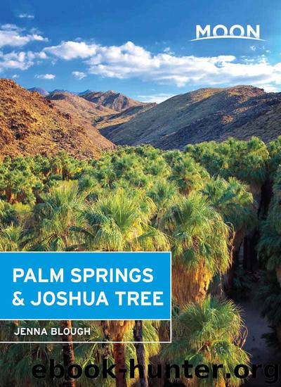Moon Palm Springs & Joshua Tree (Moon Handbooks) by Blough Jenna