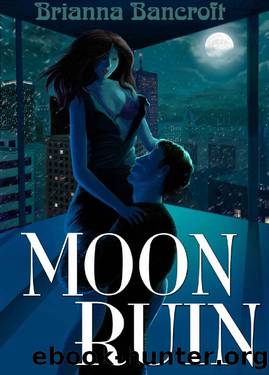 Moon Ruin by Brianna Bancroft