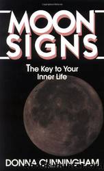 Moon Signs by Donna Cunningham