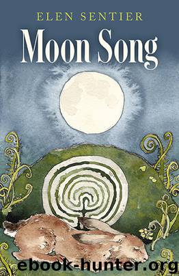 Moon Song by Elen Sentier