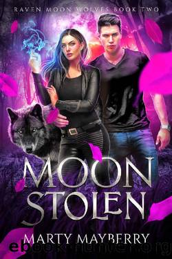 Moon Stolen (Raven Moon Wolves Book 2) by Marty Mayberry