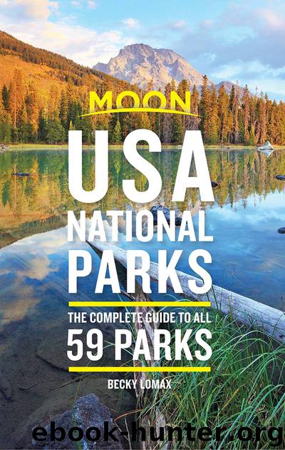 Moon USA National Parks by Becky Lomax