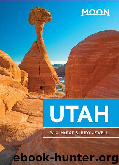 Moon Utah (Travel Guide) by McRae W. C. & Jewell Judy