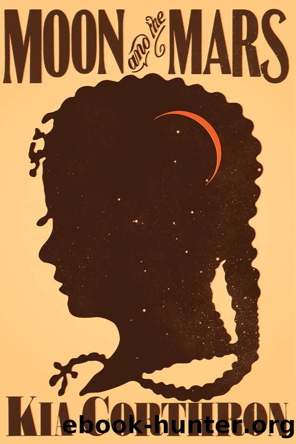 Moon and the Mars by Kia Corthron