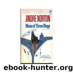 Moon of 3 Rings by Andre Norton