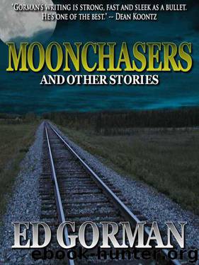 Moonchasers & Other Stories by Ed Gorman