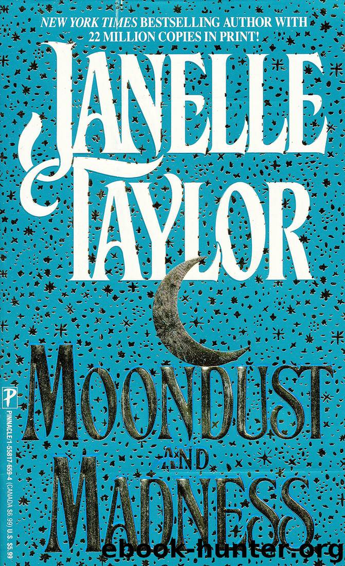 Moondust And Madness by Taylor Janelle