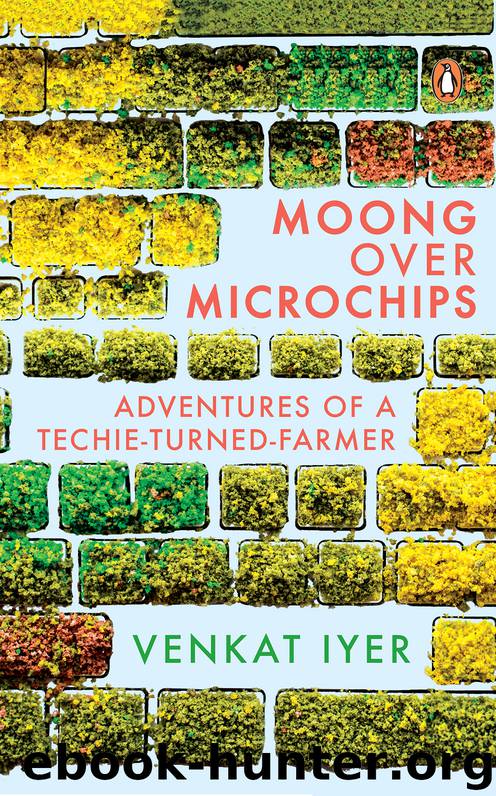 Moong Over Microchips by Venkat Iyer