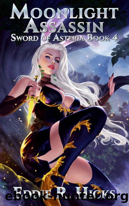 Moonlight Assassin: A LitRPG Space Fantasy by Eddie R. Hicks