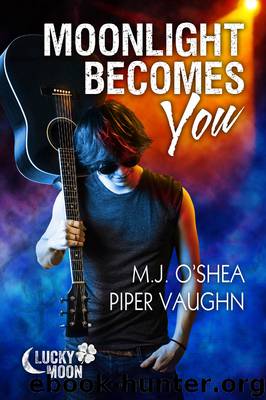 Moonlight Becomes You by M.J. O'Shea & Piper Vaughn