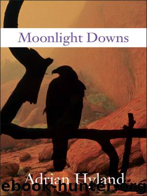 Moonlight Downs by Adrian Hyland
