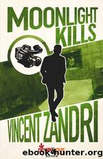 Moonlight Kills by Vincent Zandri