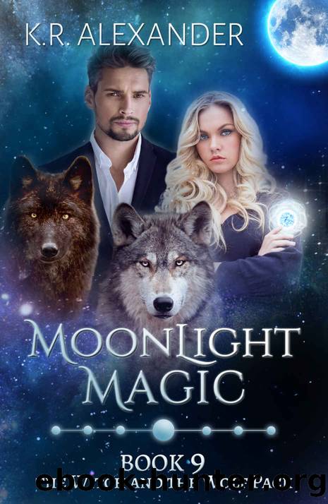 Moonlight Magic_A Reverse Harem Shifter Romance by K. R. Alexander