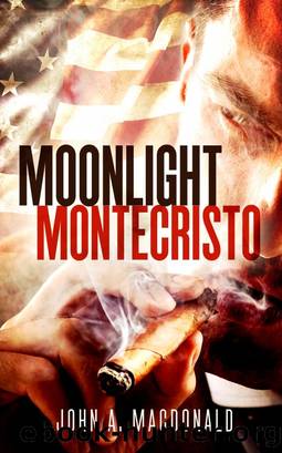 Moonlight Montecristo by John MacDonald