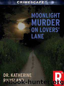Moonlight Murder on Lovers' Lane by Katherine Ramsland
