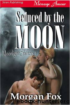 Moonlight Shifters 1: Seduced by the Moon by Morgan Fox