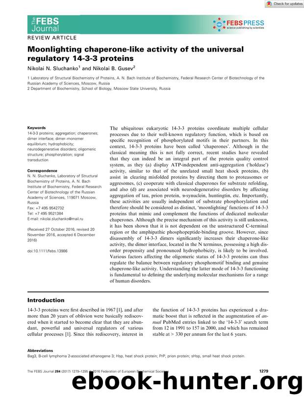 Moonlighting chaperoneâlike activity of the universal regulatory 14â3â3 proteins by Unknown