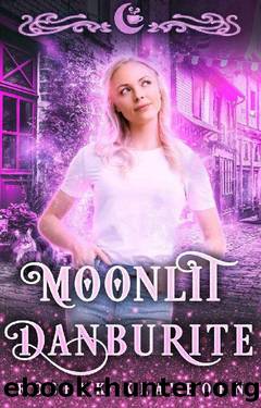 Moonlit Danburite: An Elemental Reverse Harem RomCom (Moonlit Falls Book 9) by Roseyk Klayborn & Moon Dust Library