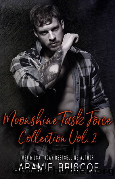 Moonshine Task Force Collection Volume Two by Laramie Briscoe