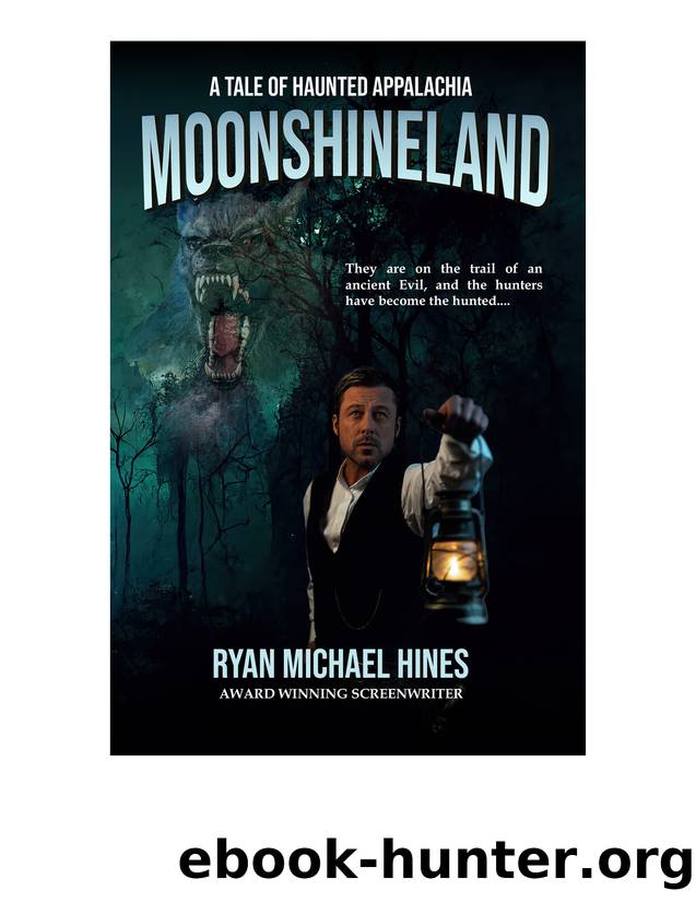 Moonshineland by Ryan Michael Hines