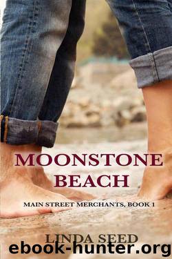 Moonstone Beach (Main Street Merchants Book 1) by Seed Linda