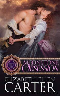 Moonstone Obsession (Moonstone Romance Book 1) by Elizabeth Ellen Carter