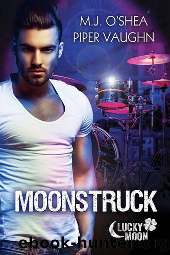 Moonstruck by M.J. O'Shea