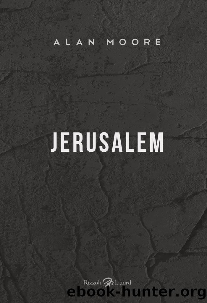 Moore Alan - 2017 - Jerusalem by Moore Alan