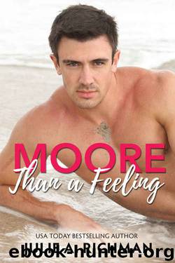 Moore than a Feeling by Julie A. Richman