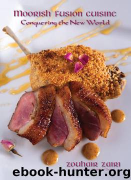 Moorish Fusion Cuisine by Zouhair Zairi