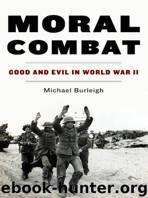 Moral Combat by Michael Burleigh