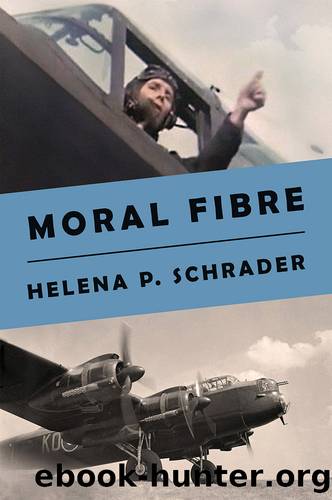Moral Fibre by Helena P. Schrader