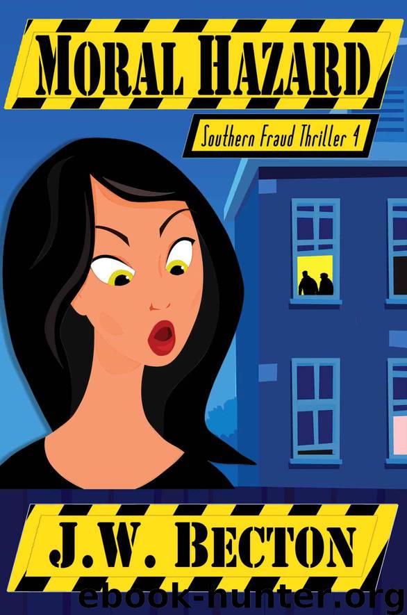 Moral Hazard (Southern Fraud Thriller) by Becton J. W. & Becton Jennifer