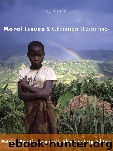 Moral Issues and Christian Responses by Jung Patricia Beattie