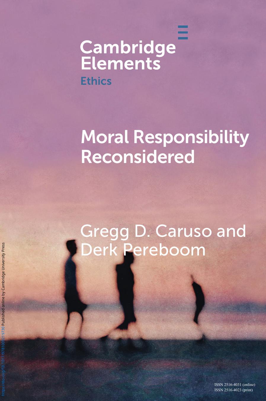 Moral Responsibility Reconsidered by Gregg D. Caruso; Derk Pereboom