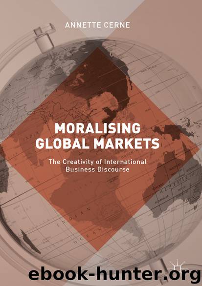 Moralising Global Markets by Annette Cerne