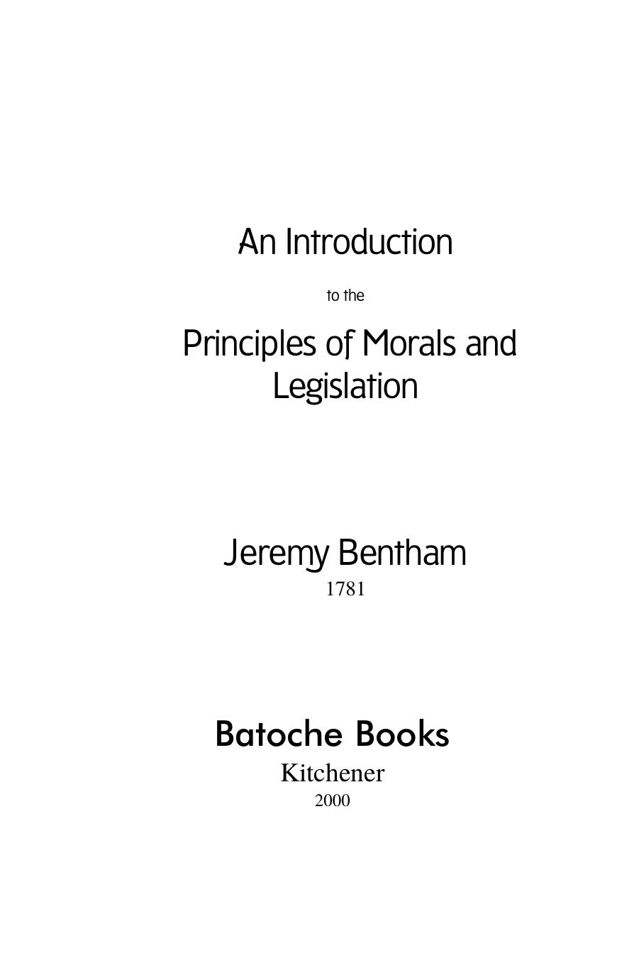 Morals by An Introduction To The Principles Of Morals & Legislation