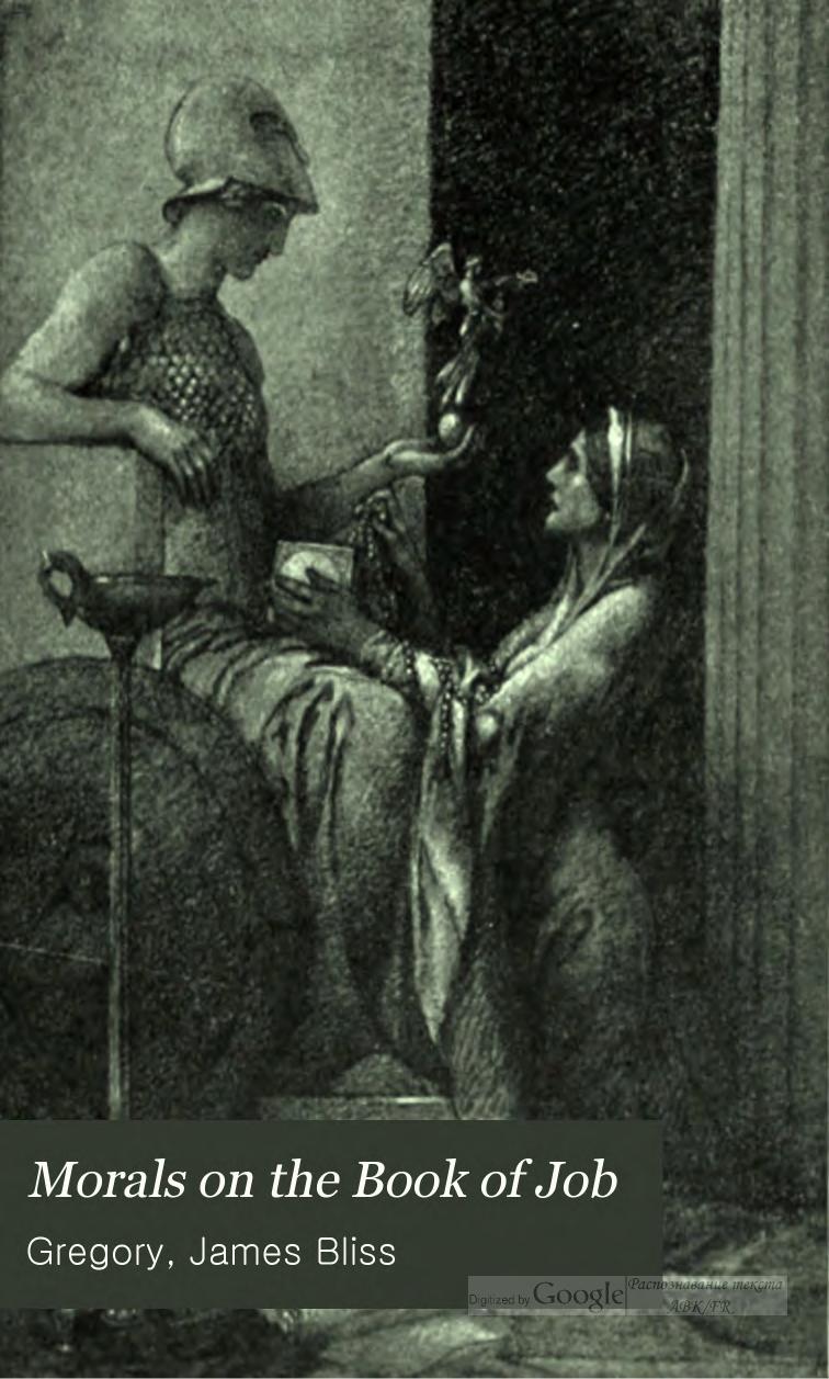 Morals on the book of Job by Pope Gregory I