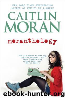Moranthology by Caitlin Moran