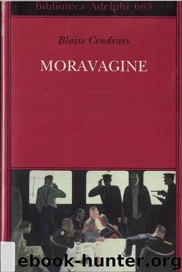 Moravagine by Cendrars Blaise