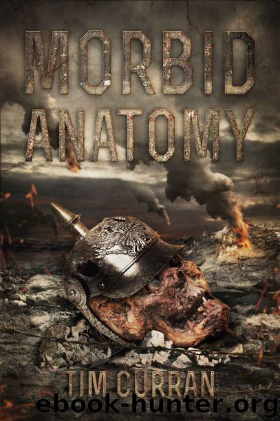 Morbid Anatomy by Curran Tim
