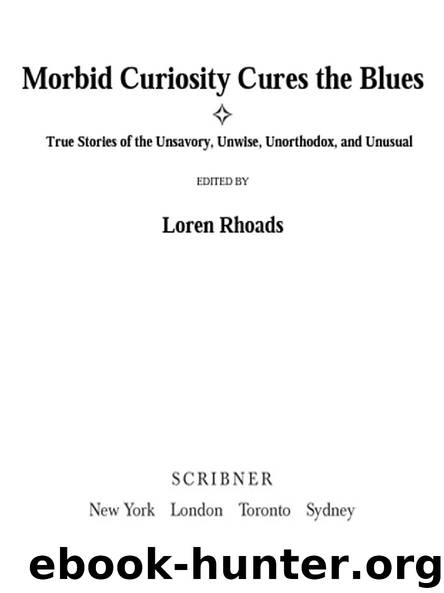 Morbid Curiosity Cures the Blues by Loren Rhoads